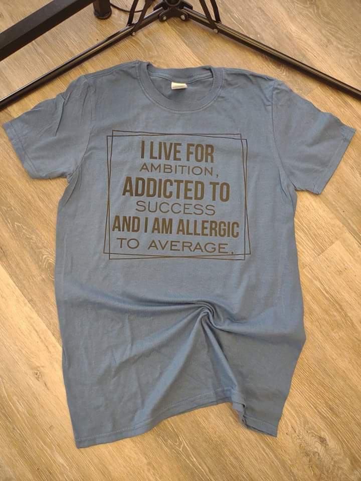 Ambition & Success Tshirt