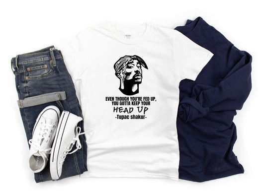 Head Up Tshirt