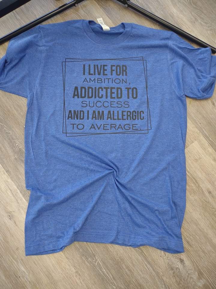 Ambition & Success Tshirt